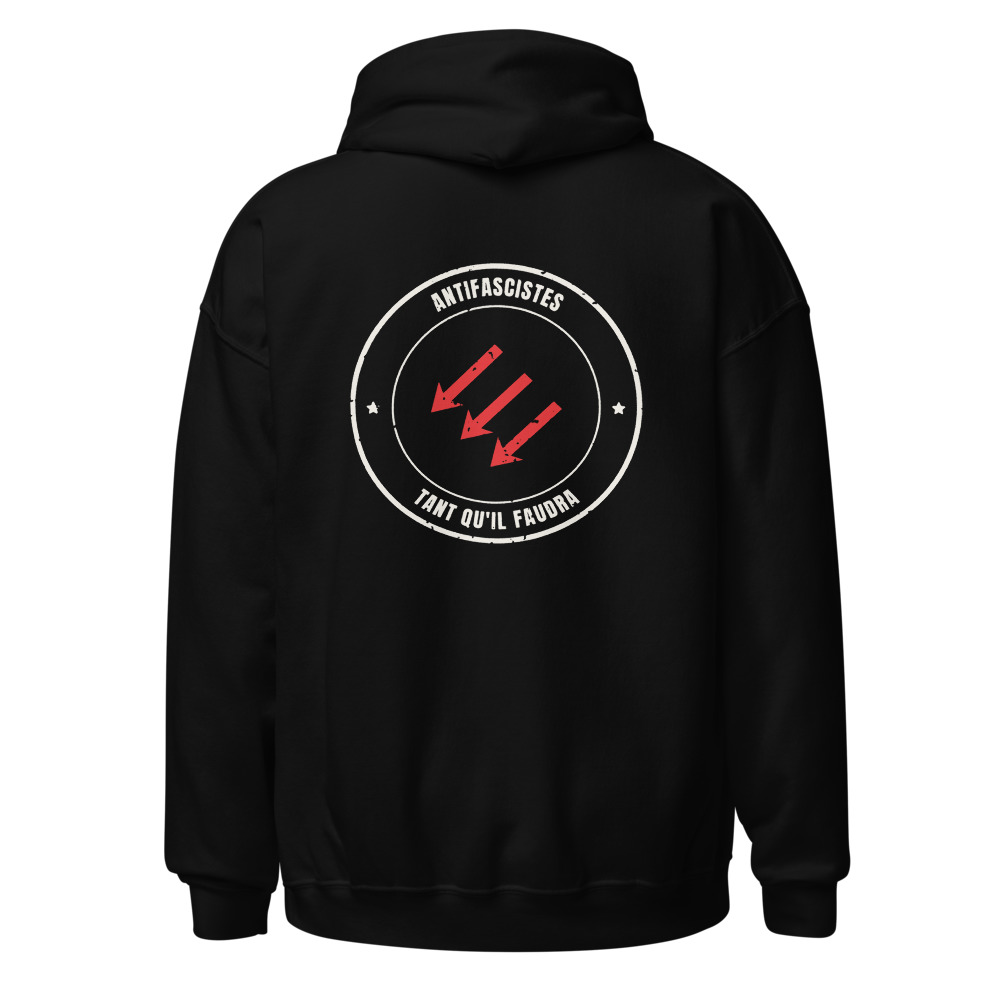 Hoodie Antifascistes, tant qu'il faudra