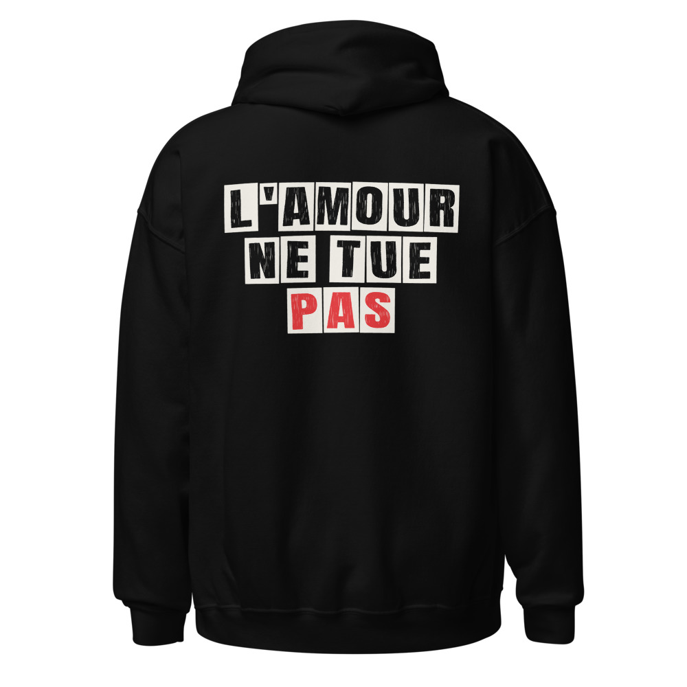 Hoodie L'amour ne tue pas