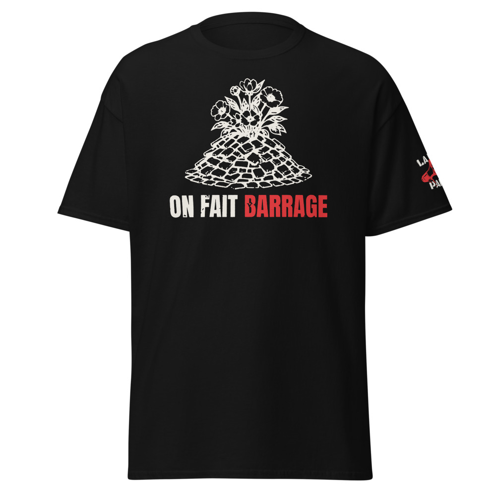 T-shirt On fait barrage