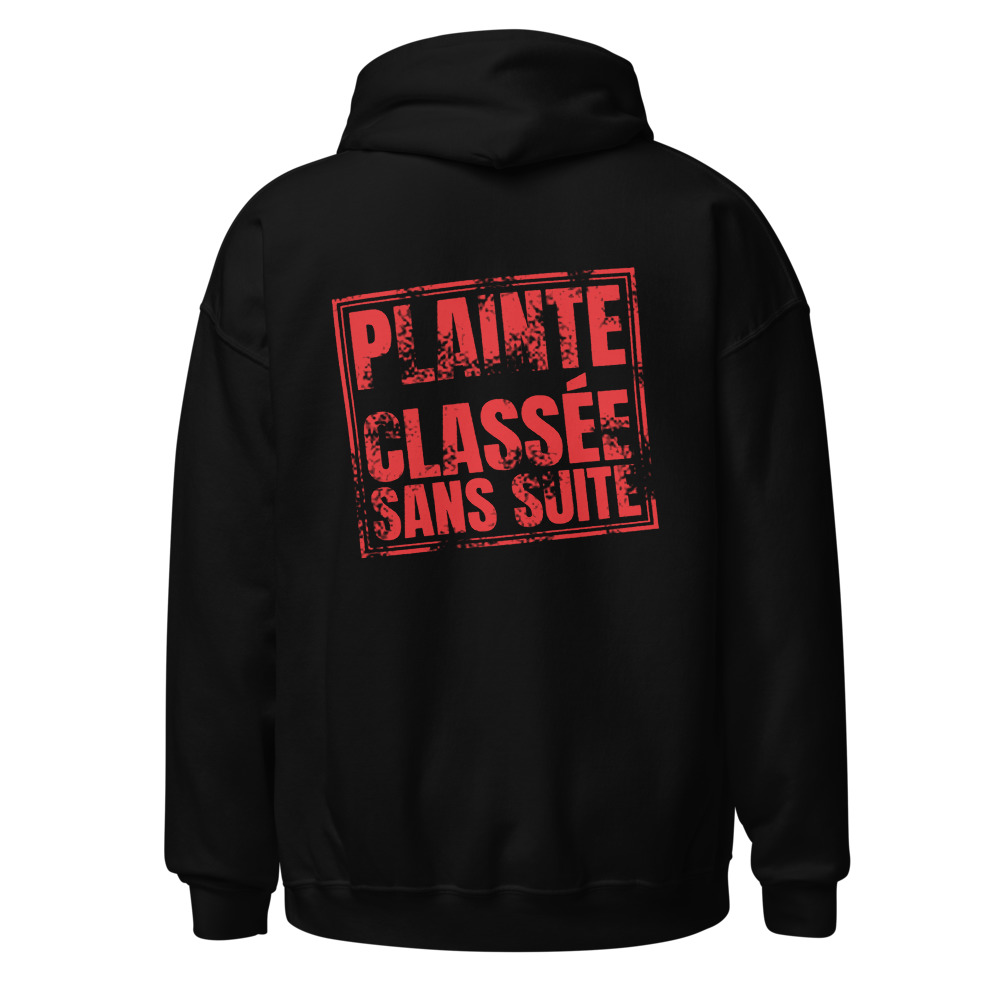 Hoodie Plainte classée sans suite